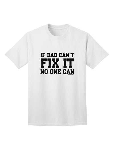 Exclusive Dad Adult T-Shirt by TooLoud: A Must-Have Addition to Your Wardrobe-Mens T-shirts-TooLoud-White-Small-Davson Sales