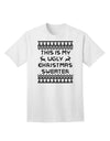 Exclusive Edition: This Is My Ugly Christmas Sweater - Adult T-Shirt-Mens T-shirts-TooLoud-White-Small-Davson Sales