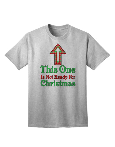 Exclusive Edition: 'This One Is Not Ready For Christmas' Adult T-Shirt-Mens T-shirts-TooLoud-AshGray-Small-Davson Sales