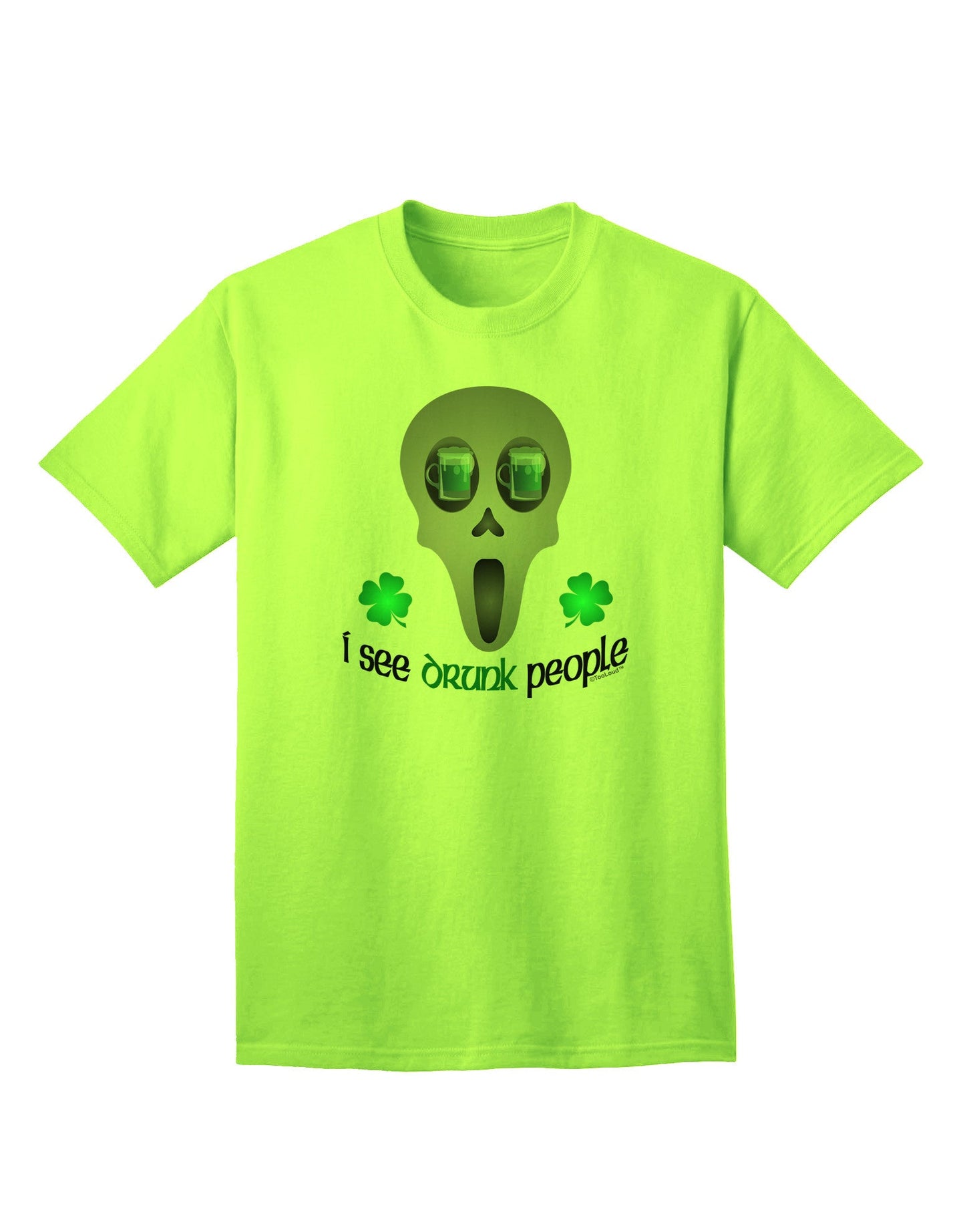 Experience Humor: I See Drunk People - Adult T-Shirt Collection-Mens T-shirts-TooLoud-Neon-Green-Small-Davson Sales