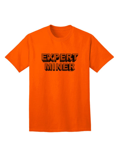 Expert Miner Adult T-Shirt: Premium Quality for the Modern Prospector-Mens T-shirts-TooLoud-Orange-Small-Davson Sales