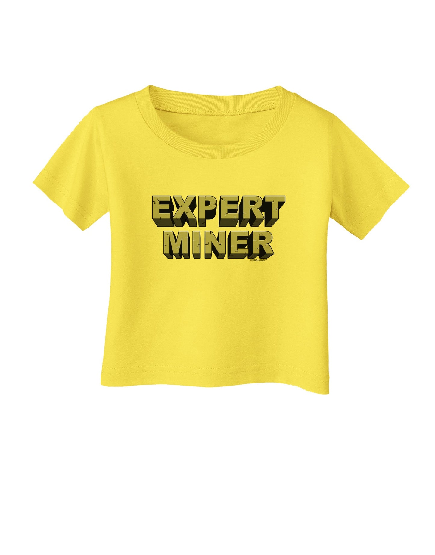 Expert Miner Infant T-Shirt-Infant T-Shirt-TooLoud-Yellow-06-Months-Davson Sales
