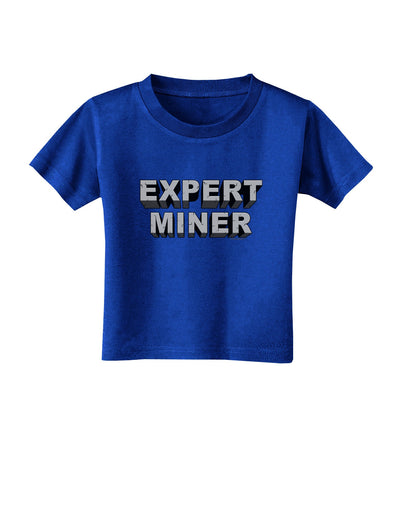 Expert Miner Toddler T-Shirt Dark-Toddler T-Shirt-TooLoud-Royal-Blue-2T-Davson Sales