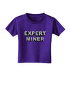 Expert Miner Toddler T-Shirt Dark-Toddler T-Shirt-TooLoud-Purple-2T-Davson Sales