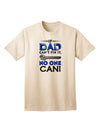 Expertly Crafted 'If Dad Can't Fix It' Adult T-Shirt - Perfect for DIY Enthusiasts-Mens T-shirts-TooLoud-Natural-Small-Davson Sales