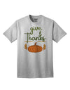 Give Thanks Adult T-Shirt AshGray 4XL Tooloud