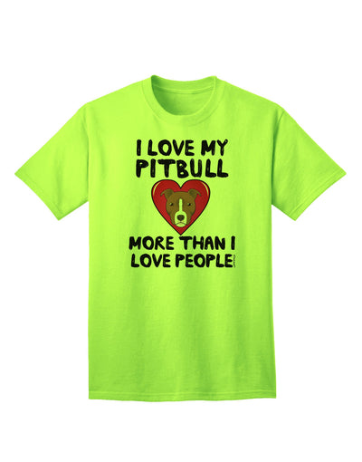 Express Your Affection: Love Pitbull More Than People - Adult T-Shirt Collection-Mens T-shirts-TooLoud-Neon-Green-Small-Davson Sales