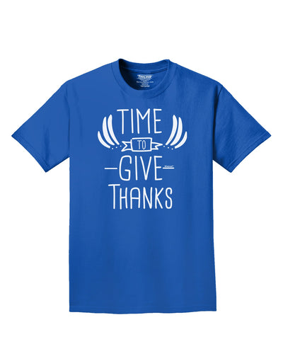 Express Your Gratitude with our Time to Give Thanks Adult T-Shirt-Mens T-shirts-TooLoud-Royal-Blue-Small-Davson Sales