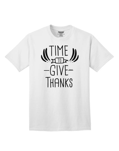 Express Your Gratitude with our Time to Give Thanks Adult T-Shirt-Mens T-shirts-TooLoud-White-Small-Davson Sales