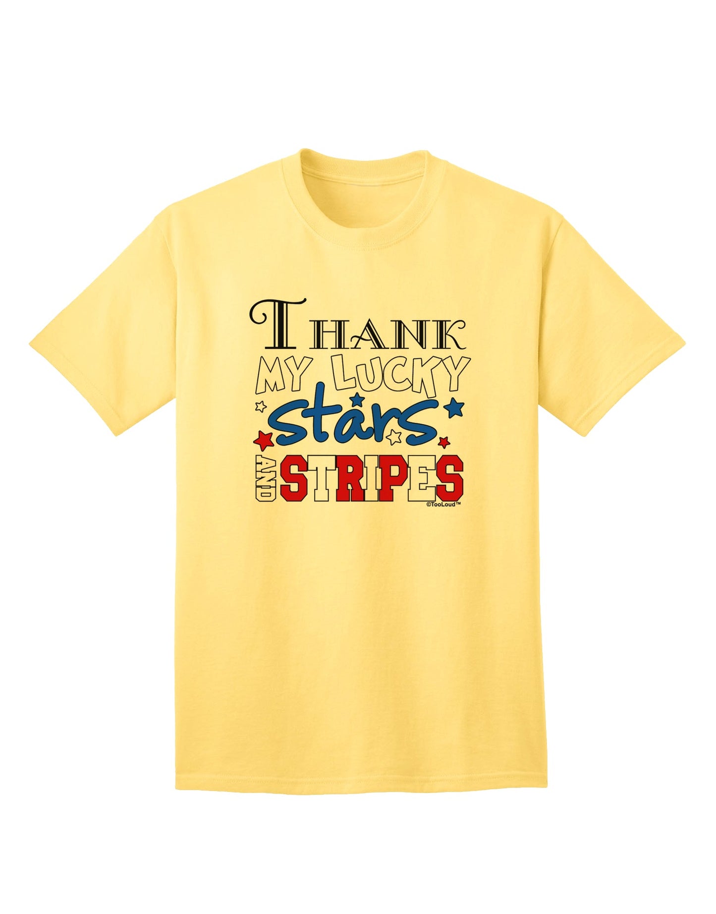 Express Your Patriotism with the Thank My Lucky Stars and Stripes Color Adult T-Shirt by TooLoud-Mens T-shirts-TooLoud-Yellow-Small-Davson Sales