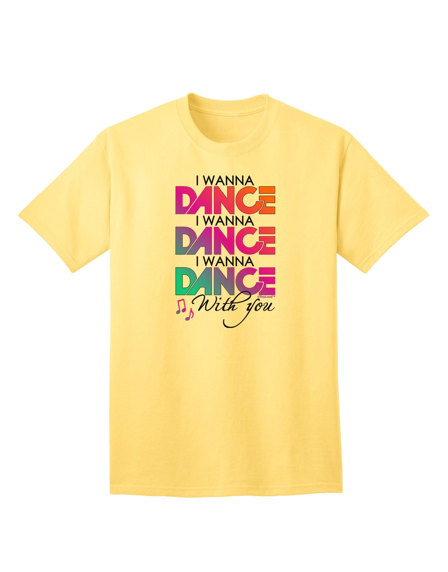 Express Your Rhythm: 'I Wanna Dance With You' Adult T-Shirt Collection-Mens T-shirts-TooLoud-Yellow-Small-Davson Sales