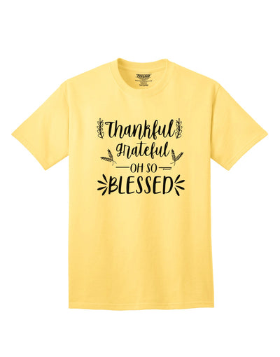 Express your gratitude with our Thankful Grateful Oh So Blessed Adult T-Shirt-Mens T-shirts-TooLoud-Yellow-Small-Davson Sales