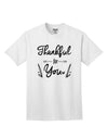 Thankful for you Adult T-Shirt White 4XL Tooloud
