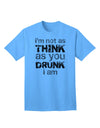 Expressive Humor: 'I'm not as THINK as you DRUNK I am' - Premium Adult T-Shirt Collection-Mens T-shirts-TooLoud-Aquatic-Blue-Small-Davson Sales