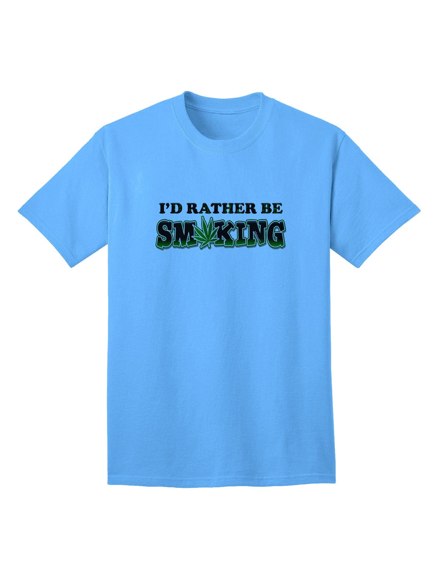 Expressive 'I'd Rather Be Smoking' Adult T-Shirt for Leisure Enthusiasts-Mens T-shirts-TooLoud-Aquatic-Blue-Small-Davson Sales