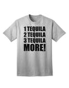Exquisite Collection: 1 Tequila 2 Tequila 3 Tequila More Adult T-Shirt by TooLoud-Mens T-shirts-TooLoud-AshGray-Small-Davson Sales