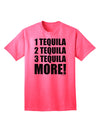 Exquisite Collection: 1 Tequila 2 Tequila 3 Tequila More Adult T-Shirt by TooLoud-Mens T-shirts-TooLoud-Neon-Pink-Small-Davson Sales