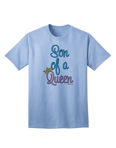 Exquisite Coordinated Attire: Son of a Queen - Adult T-Shirt with Matching Mom and Son Design, Crafted by TooLoud-Mens T-shirts-TooLoud-Light-Blue-Small-Davson Sales