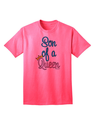 Exquisite Coordinated Attire: Son of a Queen - Adult T-Shirt with Matching Mom and Son Design, Crafted by TooLoud-Mens T-shirts-TooLoud-Neon-Pink-Small-Davson Sales