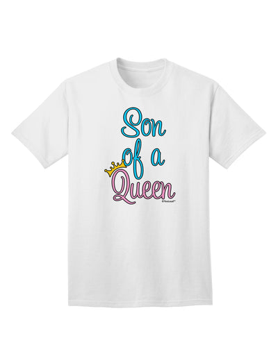 Exquisite Coordinated Attire: Son of a Queen - Adult T-Shirt with Matching Mom and Son Design, Crafted by TooLoud-Mens T-shirts-TooLoud-White-Small-Davson Sales