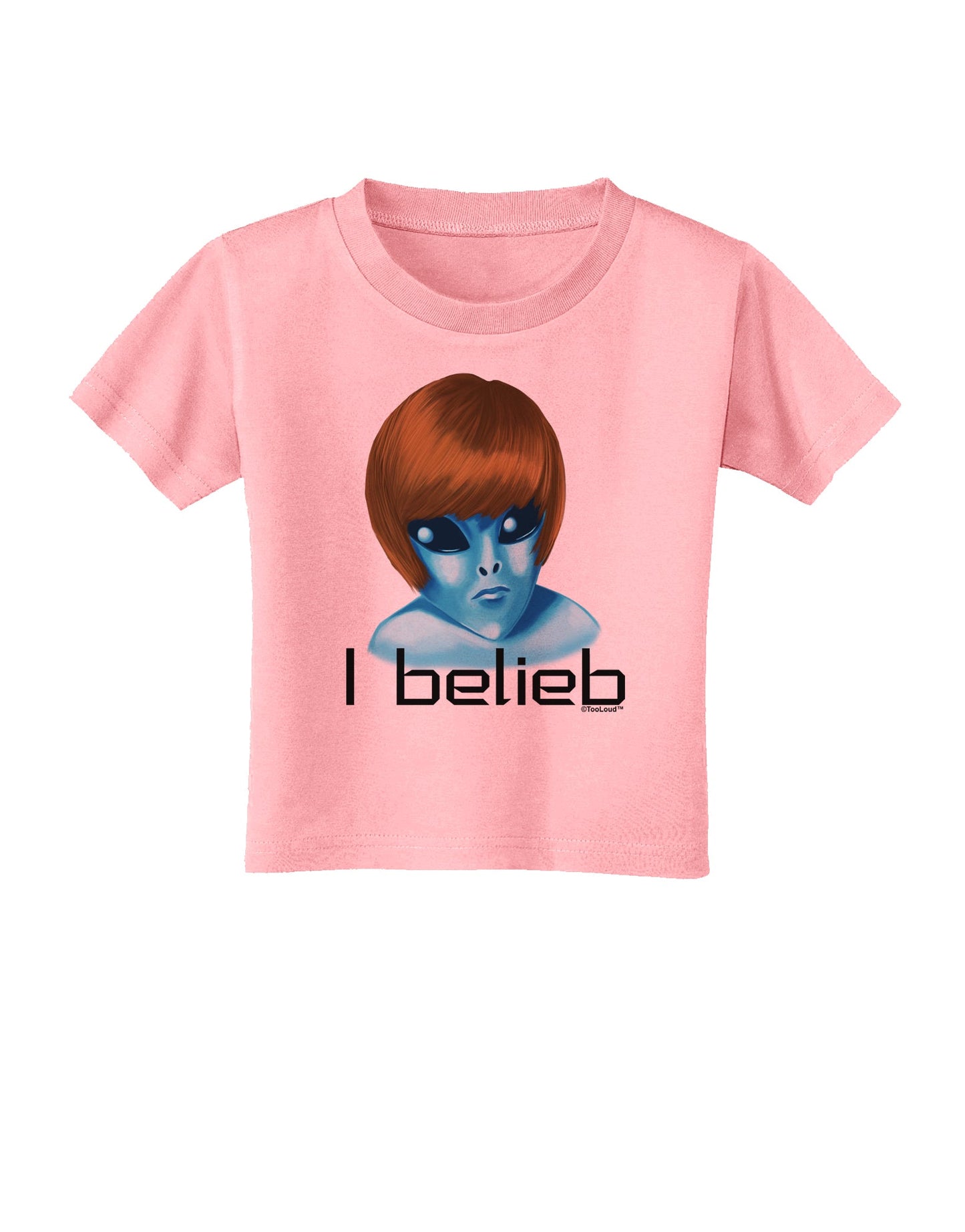 Extraterrestial - I Belieb Toddler T-Shirt by TooLoud-Toddler T-Shirt-TooLoud-Candy-Pink-2T-Davson Sales