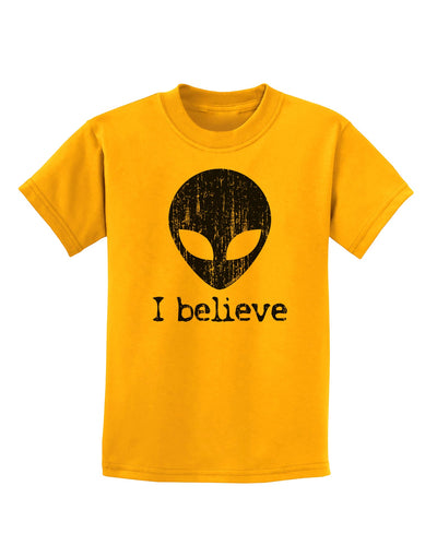 Extraterrestrial - I Believe Distressed Childrens T-Shirt by TooLoud-Childrens T-Shirt-TooLoud-Gold-X-Small-Davson Sales