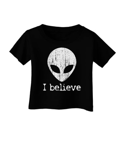 Extraterrestrial - I Believe Distressed Infant T-Shirt Dark by TooLoud-Infant T-Shirt-TooLoud-Black-06-Months-Davson Sales