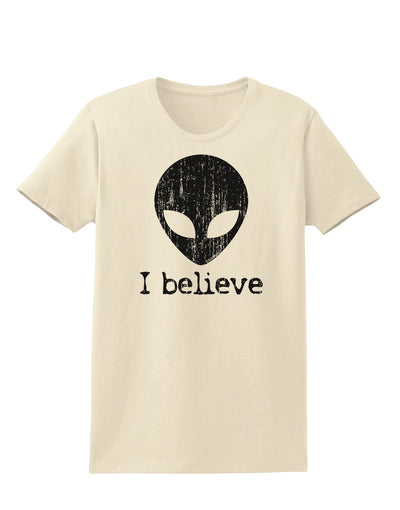 Extraterrestrial - I Believe Distressed Womens T-Shirt by TooLoud-Womens T-Shirt-TooLoud-Natural-X-Small-Davson Sales