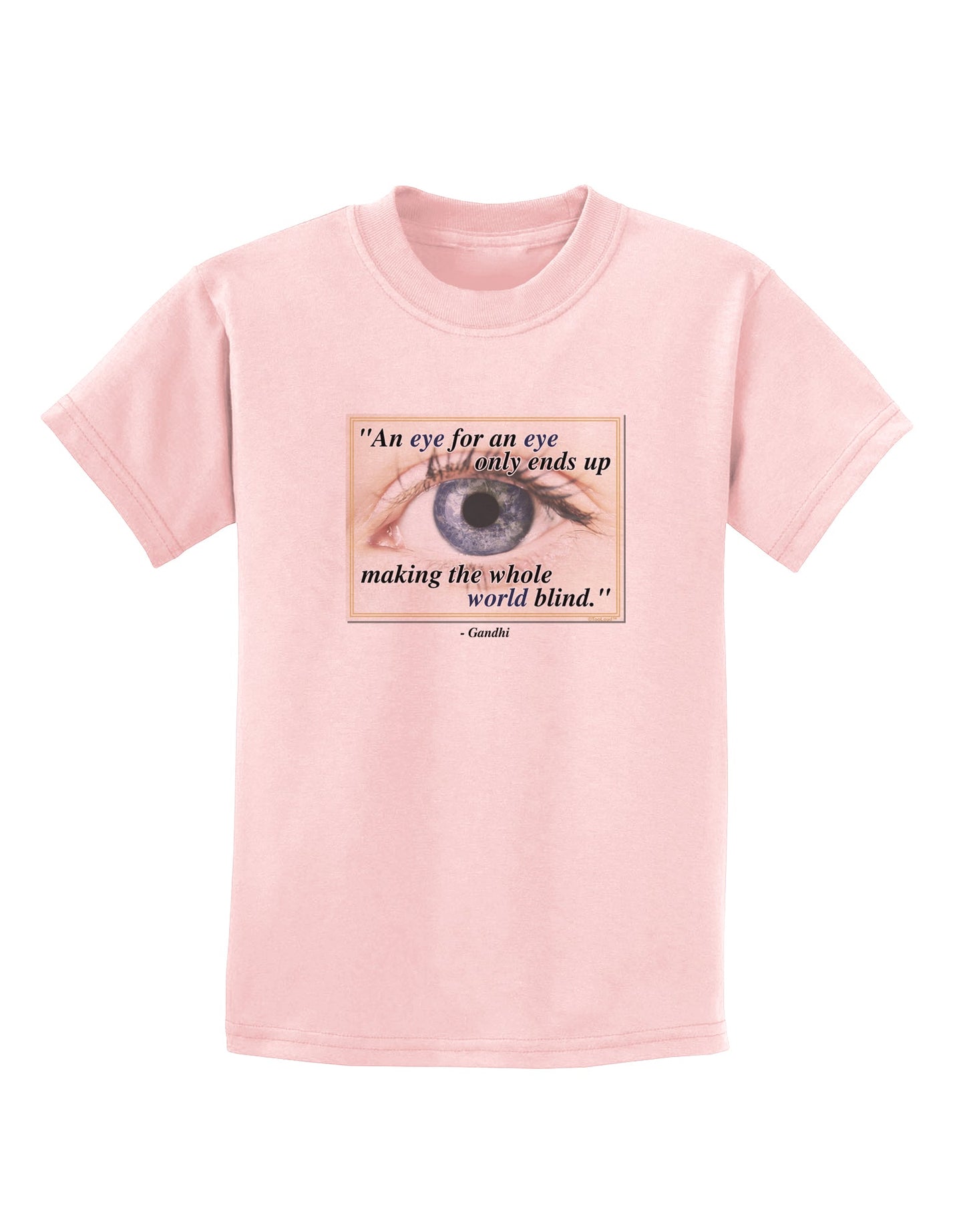 Eye For An Eye Gandhi Childrens T-Shirt by TooLoud-Childrens T-Shirt-TooLoud-PalePink-X-Small-Davson Sales