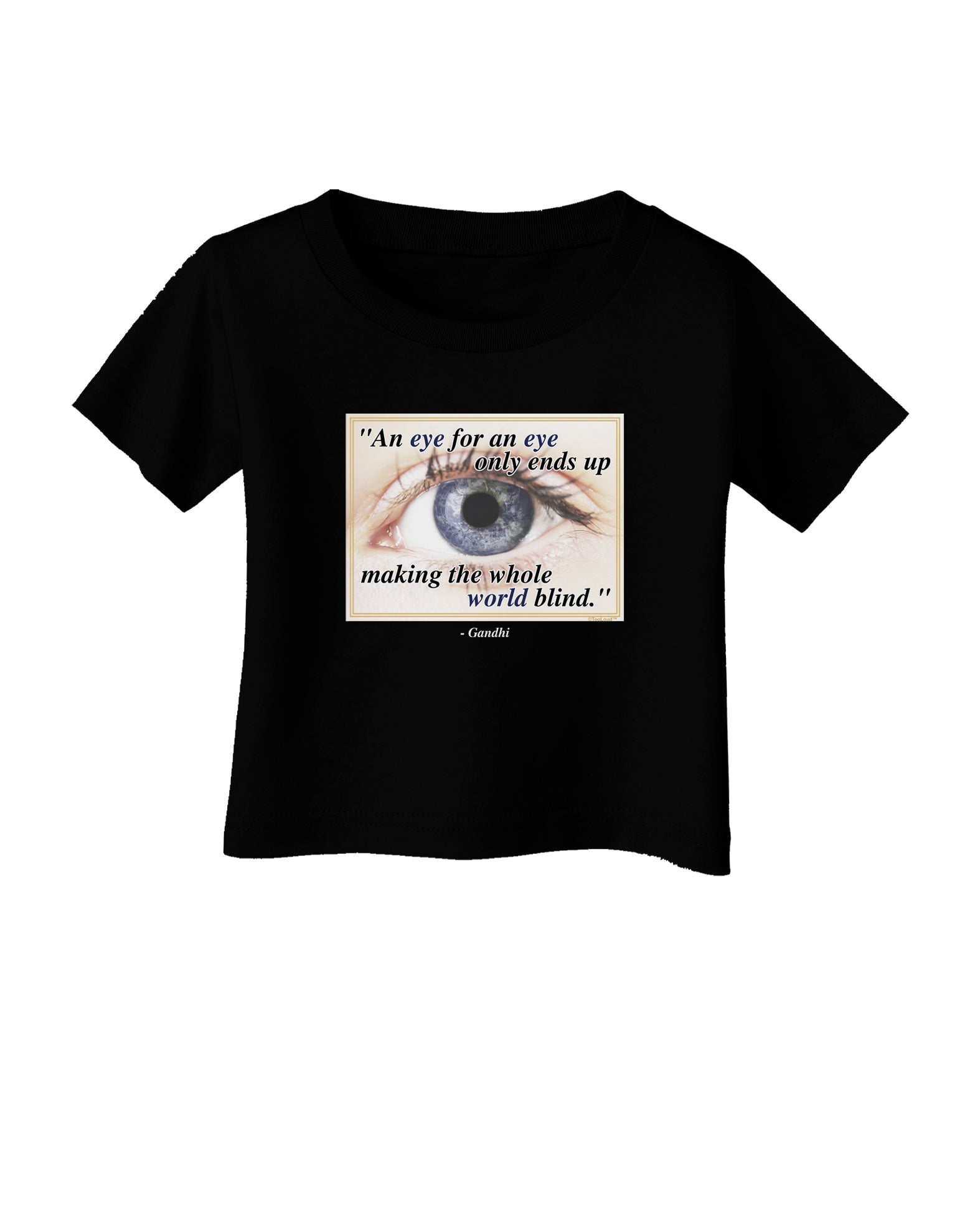 Eye For An Eye Gandhi Infant T-Shirt Dark by TooLoud-Infant T-Shirt-TooLoud-Black-06-Months-Davson Sales