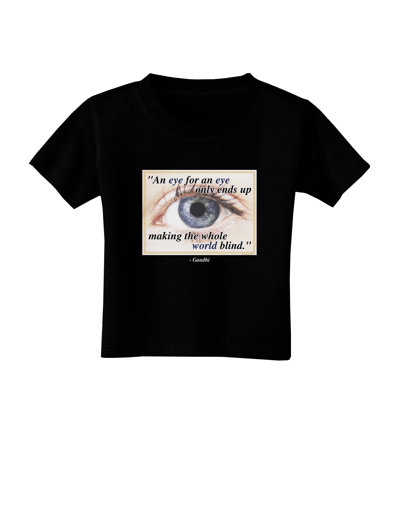 Eye For An Eye Gandhi Toddler T-Shirt Dark by TooLoud-Toddler T-Shirt-TooLoud-Black-2T-Davson Sales