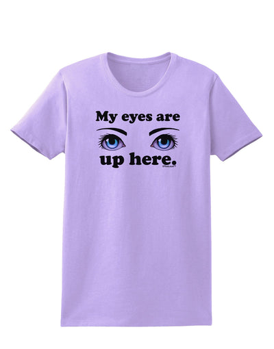 Eye Up Here Womens T-Shirt-Womens T-Shirt-TooLoud-Lavender-X-Small-Davson Sales