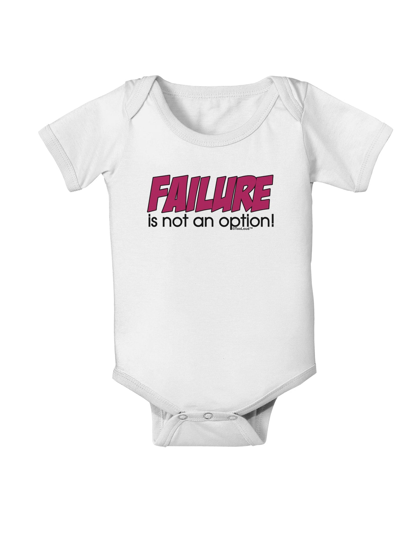 Failure Is Not An Option Distressed Baby Romper Bodysuit by TooLoud-Baby Romper-TooLoud-White-06-Months-Davson Sales