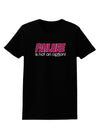 Failure Is Not An Option Womens Dark T-Shirt by TooLoud-Womens T-Shirt-TooLoud-Black-X-Small-Davson Sales