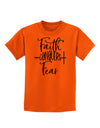 Faith Conquers Fear Childrens T-Shirt-Childrens T-Shirt-TooLoud-Orange-X-Small-Davson Sales