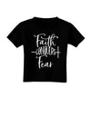 Faith Conquers Fear Toddler T-Shirt-Toddler T-shirt-TooLoud-Black-2T-Davson Sales