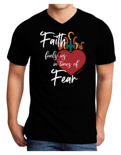 Faith Fuels us in Times of Fear Adult V-Neck T-shirt-Mens T-Shirt-TooLoud-Black-Small-Davson Sales