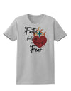 Faith Fuels us in Times of Fear Womens T-Shirt-Womens T-Shirt-TooLoud-AshGray-X-Small-Davson Sales