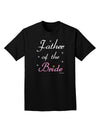 Father of the Bride wedding Adult Dark T-Shirt by TooLoud-Mens T-Shirt-TooLoud-Black-Small-Davson Sales