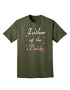 Father of the Bride wedding Adult Dark T-Shirt by TooLoud-Mens T-Shirt-TooLoud-Military-Green-Small-Davson Sales