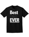 Father's Day Best Dad Ever Adult Dark T-Shirt-Mens T-Shirt-TooLoud-Black-Small-Davson Sales