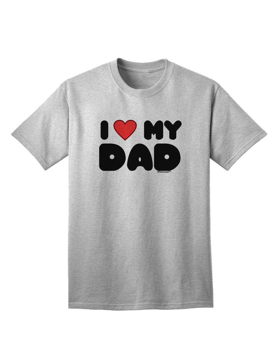 Father's Day Special: I Heart My Dad Adult T-Shirt by TooLoud-Mens T-shirts-TooLoud-White-Small-Davson Sales