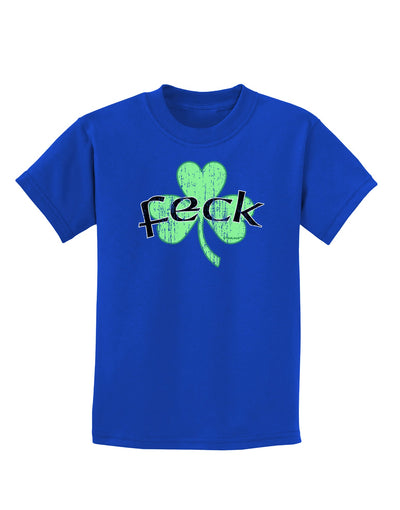 Feck - Clover Distressed Design Childrens Dark T-Shirt by TooLoud-Childrens T-Shirt-TooLoud-Royal-Blue-X-Small-Davson Sales