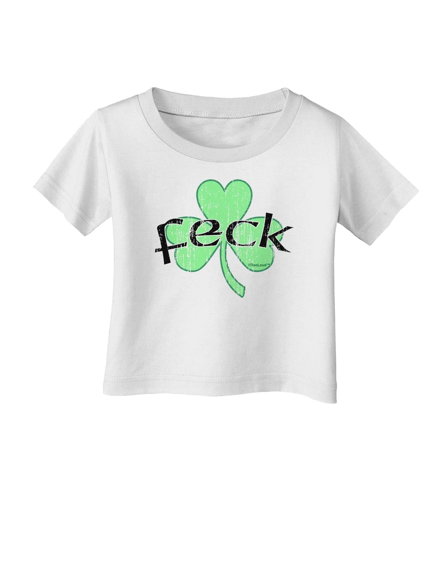 Feck - Clover Distressed Design Infant T-Shirt by TooLoud-Infant T-Shirt-TooLoud-White-06-Months-Davson Sales