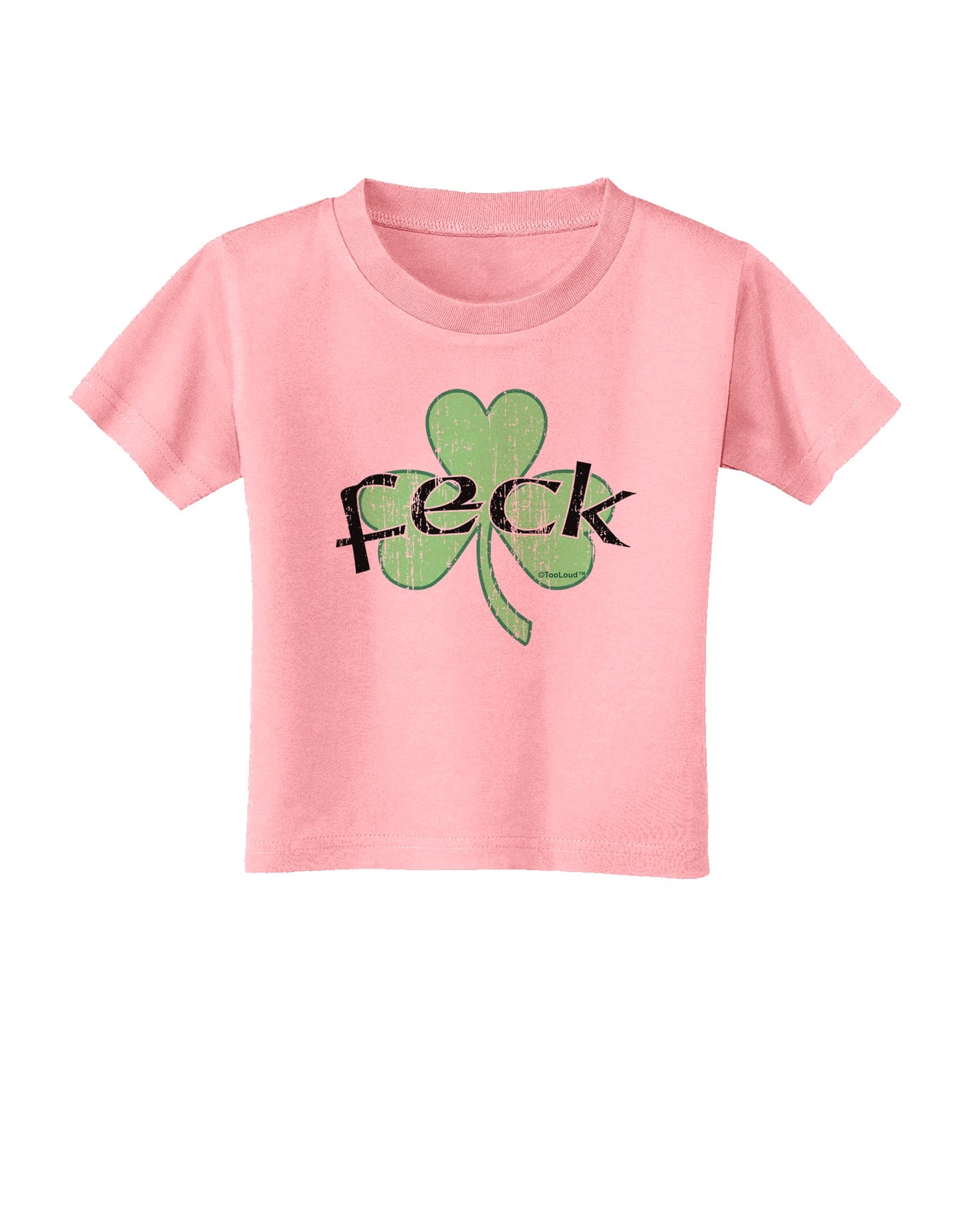 Feck - Clover Distressed Design Toddler T-Shirt by TooLoud-Toddler T-Shirt-TooLoud-Candy-Pink-2T-Davson Sales