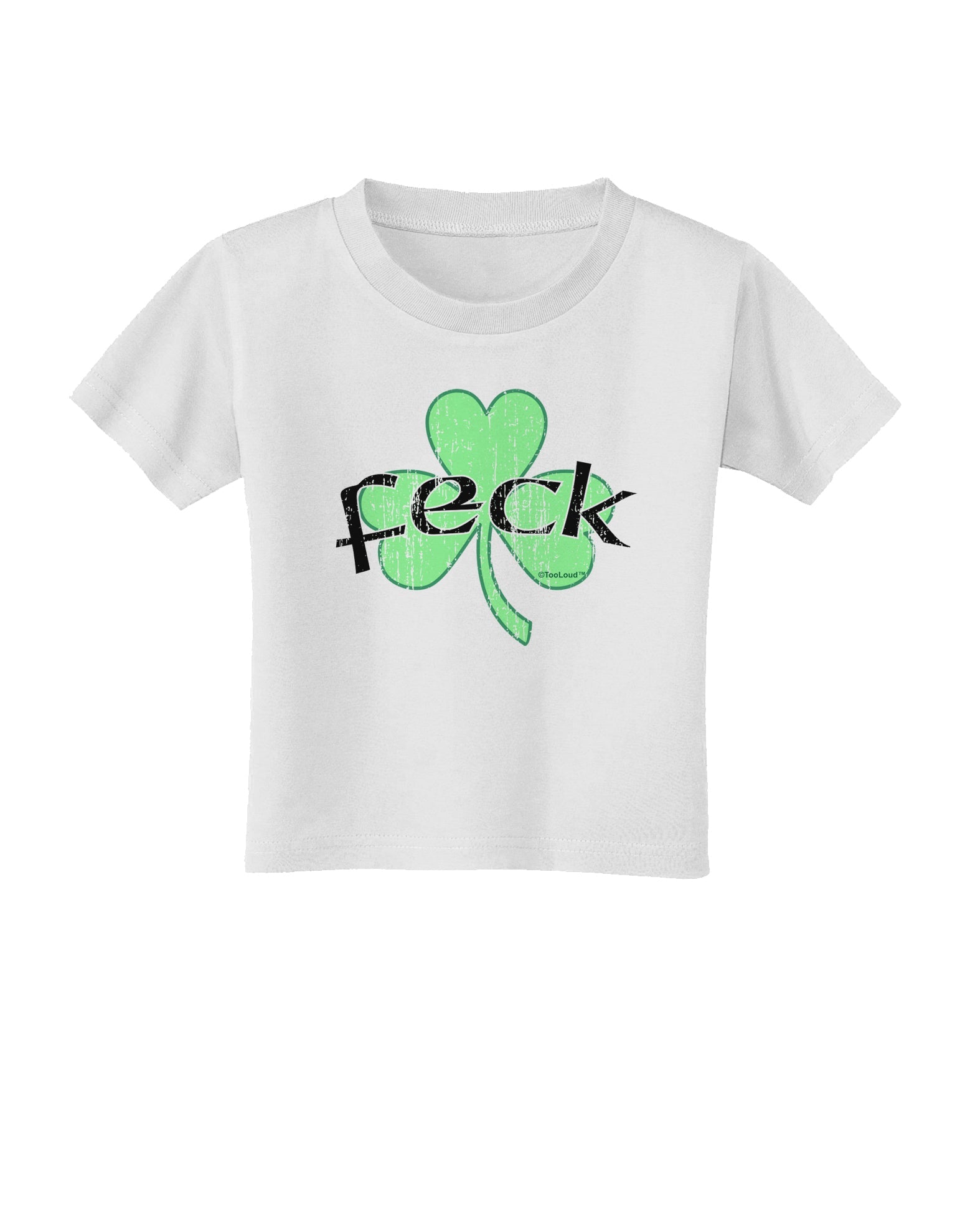 Feck - Clover Distressed Design Toddler T-Shirt by TooLoud-Toddler T-Shirt-TooLoud-White-2T-Davson Sales