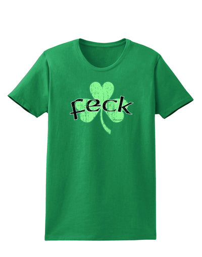 Feck - Clover Distressed Design Womens Dark T-Shirt by TooLoud-Womens T-Shirt-TooLoud-Kelly-Green-X-Small-Davson Sales