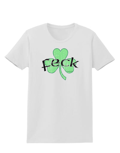 Feck - Clover Distressed Design Womens T-Shirt by TooLoud-Womens T-Shirt-TooLoud-White-X-Small-Davson Sales