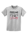 Feed Me and Tell Me I'm Pretty Childrens T-Shirt-Childrens T-Shirt-TooLoud-AshGray-X-Small-Davson Sales