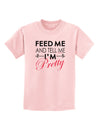 Feed Me and Tell Me I'm Pretty Childrens T-Shirt-Childrens T-Shirt-TooLoud-PalePink-X-Small-Davson Sales